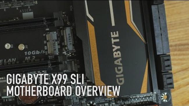 Embedded thumbnail for GIGABYTE X99 SLI Motherboard Overview