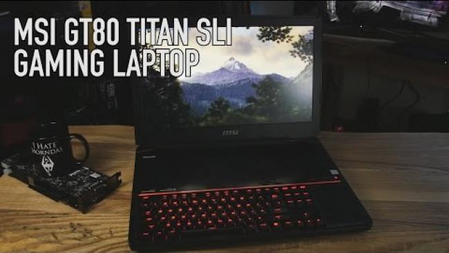 Embedded thumbnail for MSI GT80 Titan SLI (Nvidia GTX 980M SLI) &amp;amp; Cherry MX Brown Keyboard