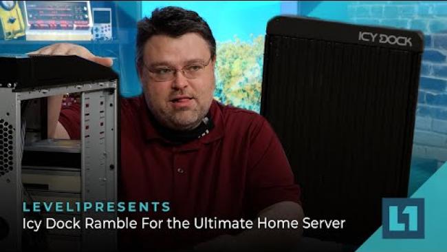 Embedded thumbnail for Icy Dock Ramble For the Ultimate Home Server
