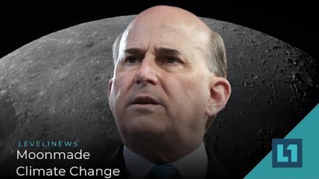 Embedded thumbnail for Level1 News June 18 2021: Moonmade Climate Change