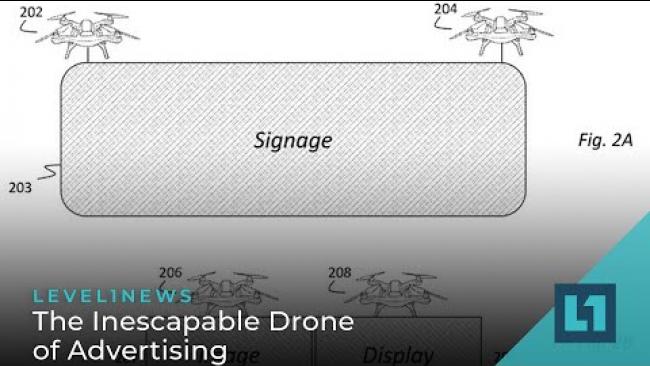 Embedded thumbnail for Level1 News April 20 2022: The Inescapable Drone Of Advertising