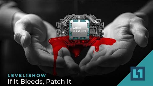 Embedded thumbnail for The Level1 Show September 13 2023: If It Bleeds, Patch It