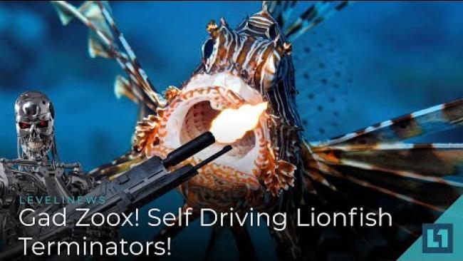 Embedded thumbnail for Level1 News August 29 2018: Gad Zoox! Self Driving Lionfish Terminators!
