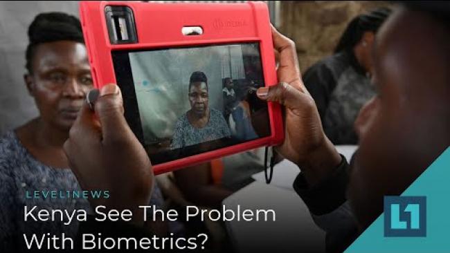Embedded thumbnail for Level1 News February 11 2020: Kenya See The Problem With Biometrics?