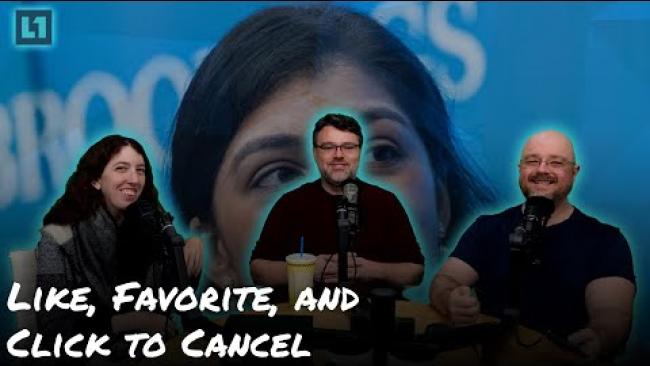 Embedded thumbnail for The Level1 Show October 22nd: Like, Favorite, and Click to Cancel