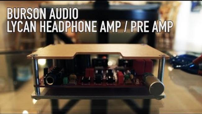 Embedded thumbnail for Lycan Headphone Amp / Pre Amp by Burson Audio
