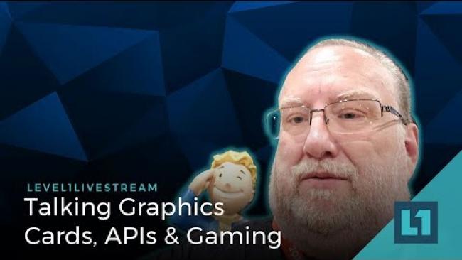 Embedded thumbnail for LIVE: Level1Techs with Sapphire Ed, Talking Graphics Cards, APIs and Gaming
