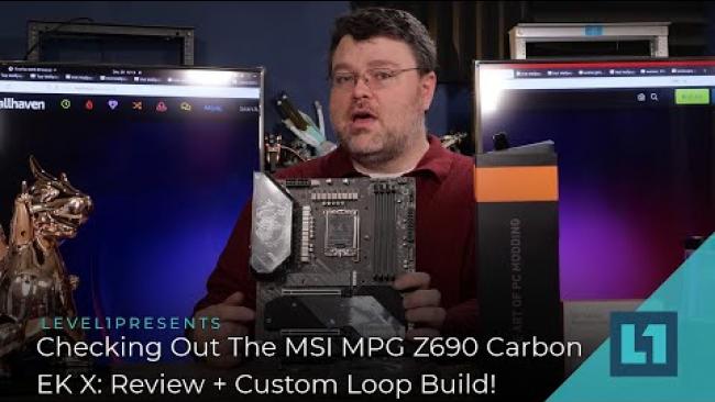 Embedded thumbnail for Checking Out The MSI MPG Z690 CarbonEK X: Review + Custom Loop Build!