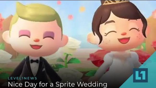 Embedded thumbnail for Level1 News May 8 2020: Nice Day for a Sprite Wedding