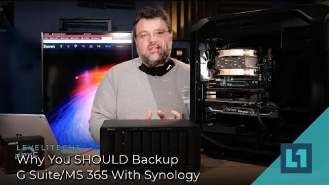 Embedded thumbnail for Why You SHOULD Backup G Suite/MS 365 With Synology
