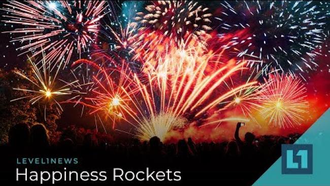 Embedded thumbnail for Level1 News January 4 2019: Happiness Rockets