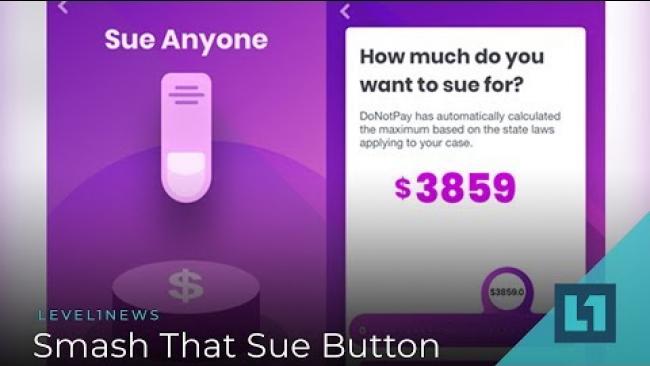 Embedded thumbnail for Level1 News October 16 2018: Smash That Sue Button Patron Edition