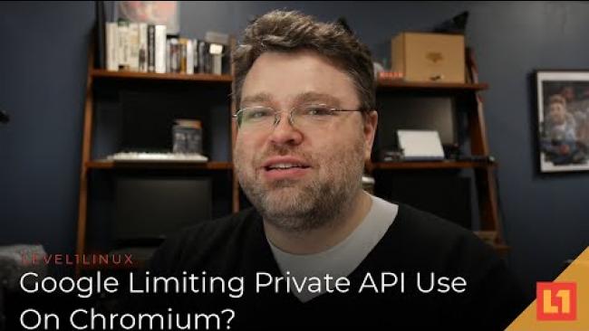 Embedded thumbnail for Level1 Ramble: Google Limiting Private API Use On Chromium?