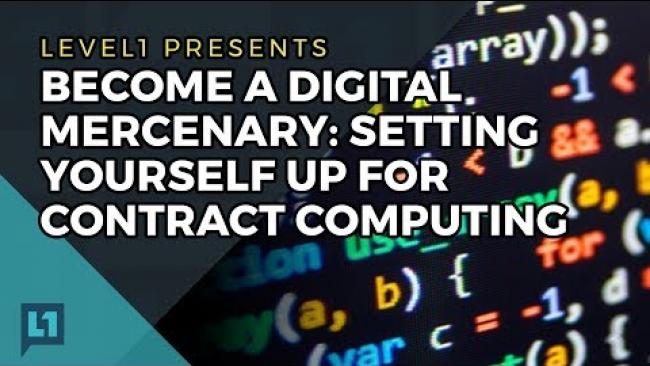 Embedded thumbnail for Become a Digital Mercenary: Setting Yourself Up for Contract Computing