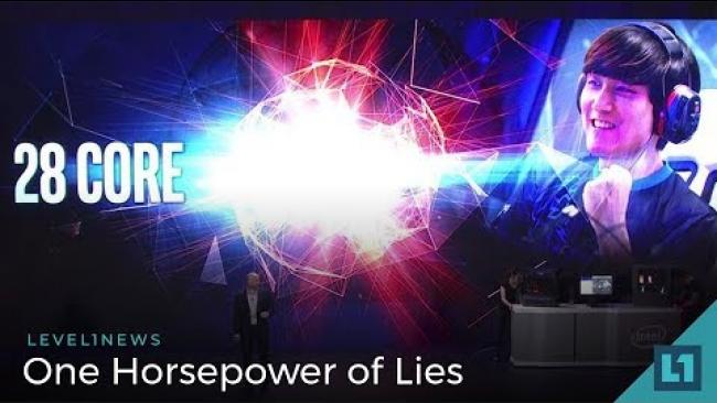 Embedded thumbnail for Level1 News June 13 2018: One Horsepower of Lies