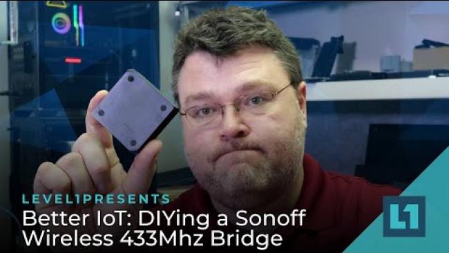 Embedded thumbnail for Better IoT: DIYing a Sonoff Wireless 433Mhz Bridge