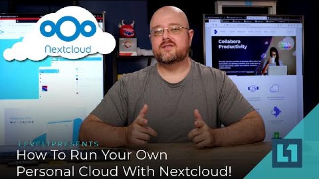 Embedded thumbnail for How To Run Your Own Personal Cloud With Nextcloud!