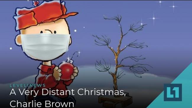 Embedded thumbnail for Level1 News November 20 2020: A Very Distant Christmas, Charlie Brown
