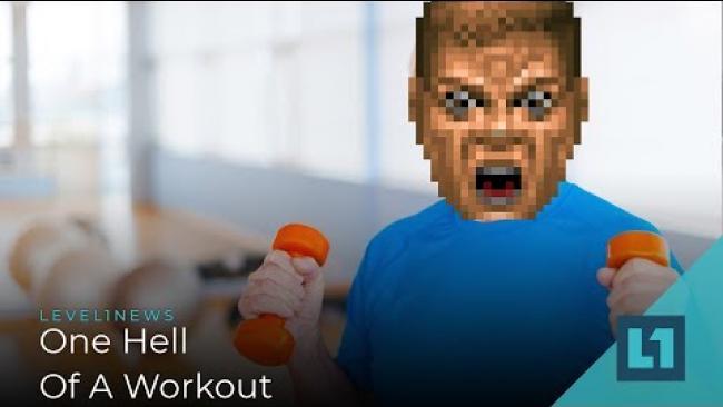 Embedded thumbnail for Level1 News May 17 2019: One Hell Of A Workout