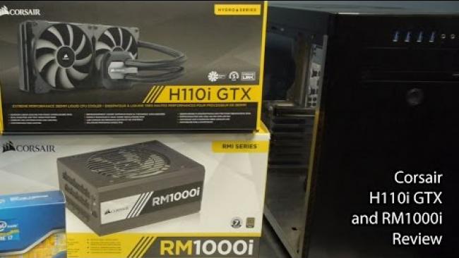 Embedded thumbnail for Corsair H110i GTX and RM1000i Review