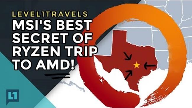 Embedded thumbnail for MSI&amp;#039;s Best Secret Of Ryzen trip to AMD in Austin!