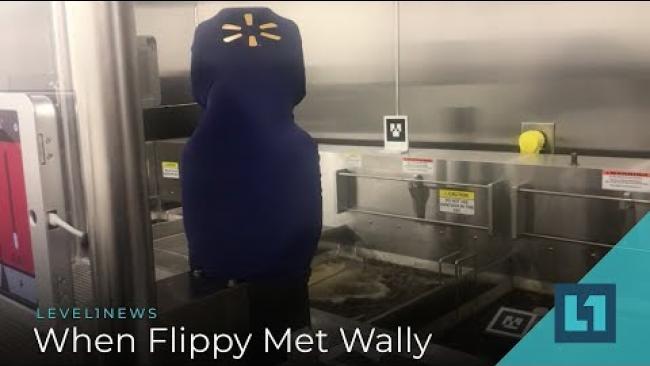 Embedded thumbnail for Level1 News December 18 2018: When Flippy Met Wally