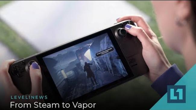 Embedded thumbnail for Level1 News November 17 2021: From Steam to Vapor