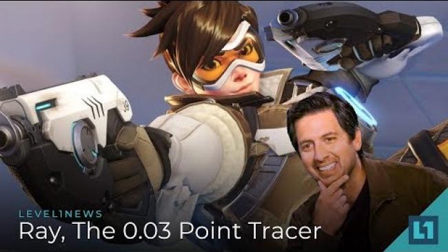 Embedded thumbnail for Level1 News August 28 2018: Ray, The 0.03 Point Tracer