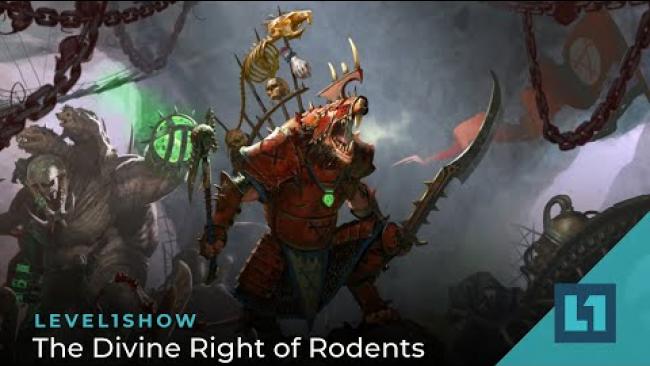 Embedded thumbnail for The Level1 Show April 7 2023: The Divine Right of Rodents