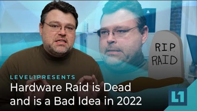 Embedded thumbnail for Hardware Raid is Dead and is a Bad Idea in 2022