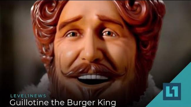 Embedded thumbnail for Level1 News August 26 2020: Guillotine the Burger King