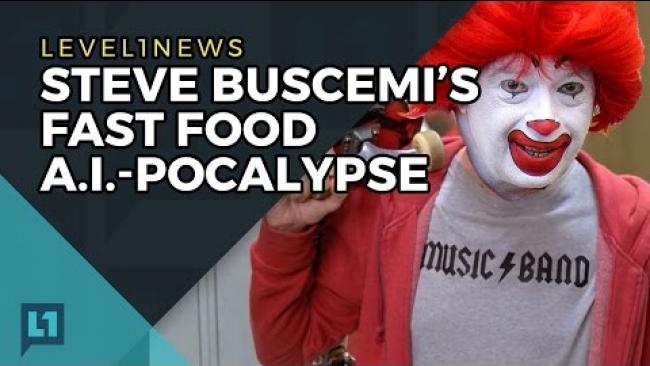 Embedded thumbnail for L1 News: Steve Buscemis Fast Food AI Pocalypse 2017-04-17