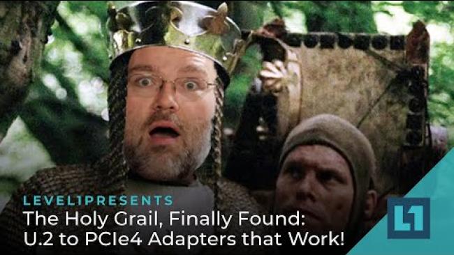 Embedded thumbnail for The Holy Grail, Finally Found: U.2 to PCIe4 Adapters that Work!