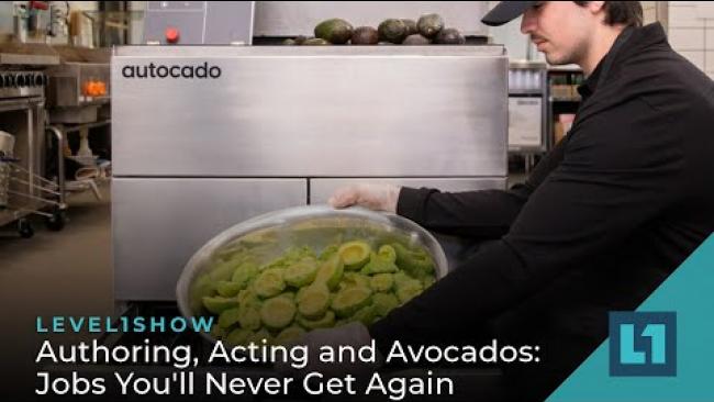 Embedded thumbnail for The Level1 Show July 21 2023: Authoring, Acting and Avocados: Jobs You&amp;#039;ll Never Get Again