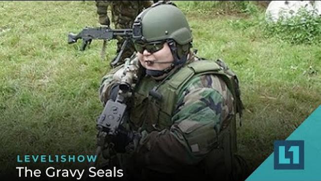 Embedded thumbnail for The Level1 Show March 17 2023: The Gravy Seals